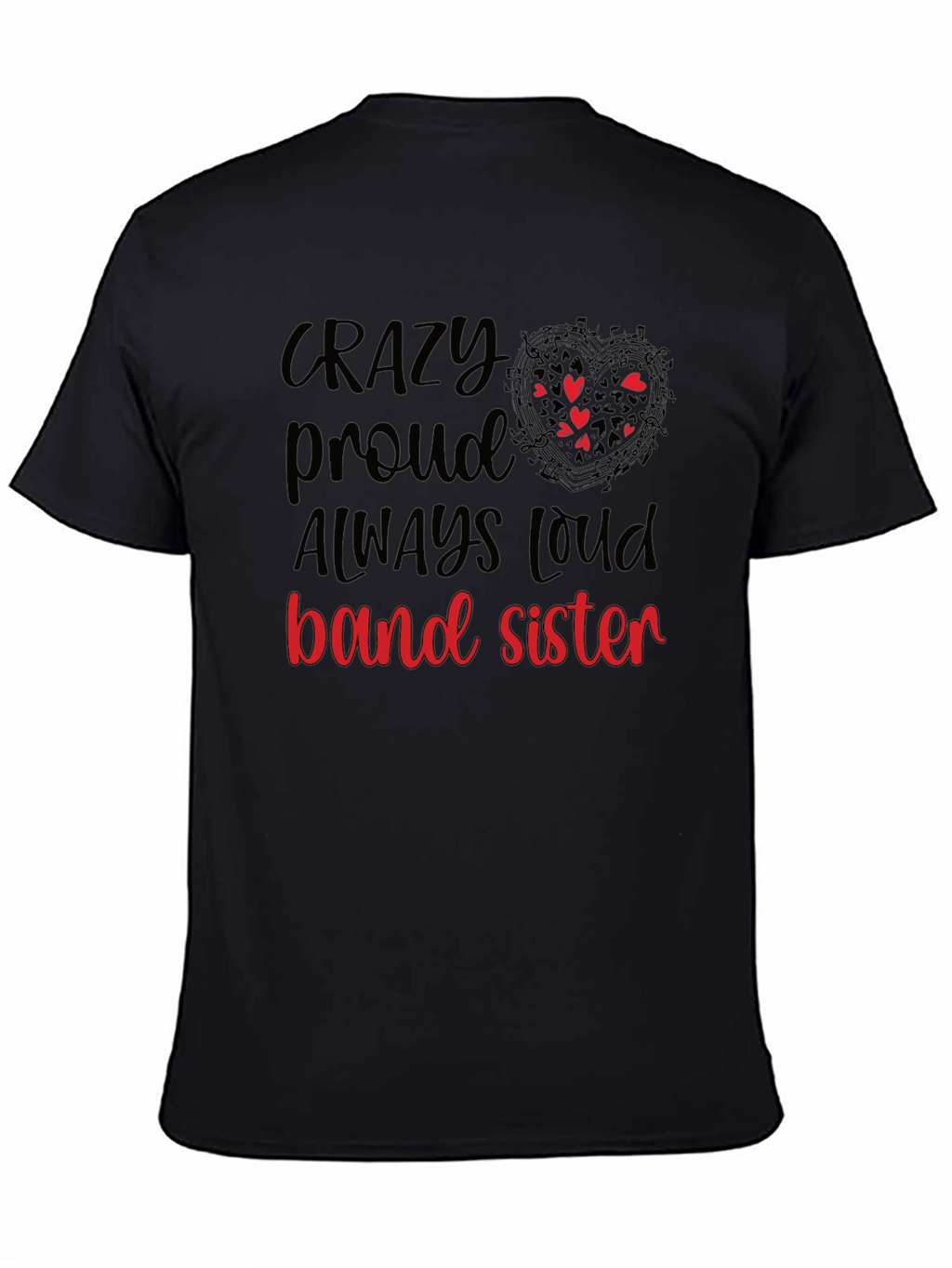 Crazy Proud Band Sister T-Shirt