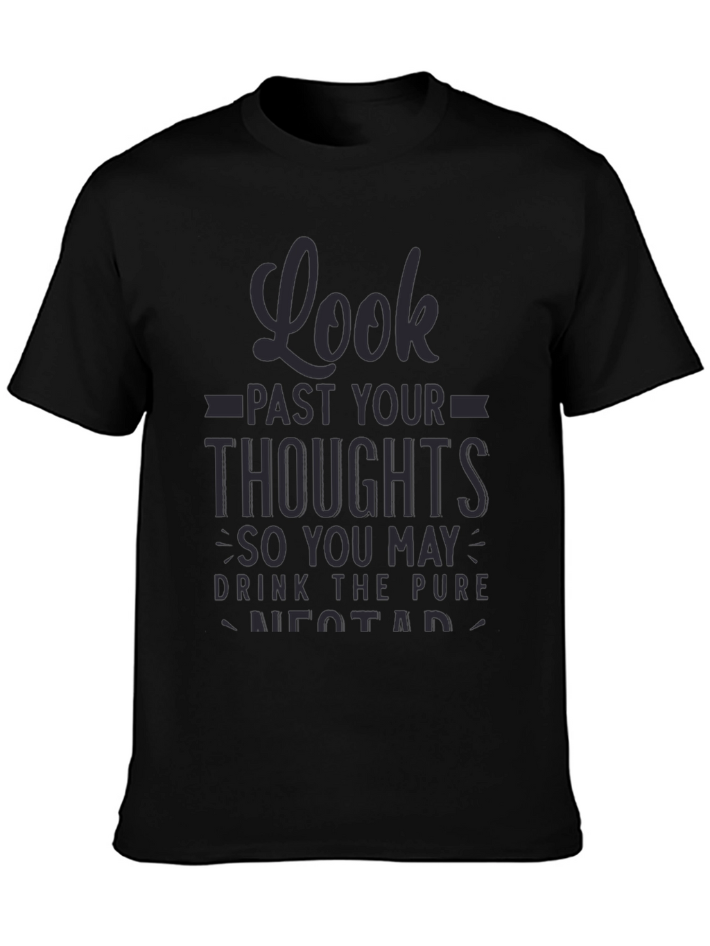 Look Past Your Thoughts Mens Black T-Shirt