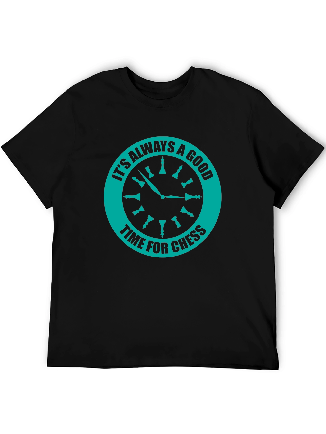Chess Time T-Shirt - Always a Good Time to Play