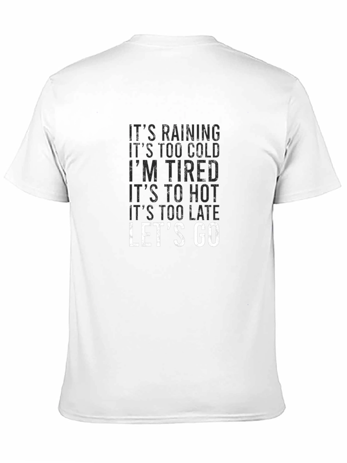 Funny Excuses Lets Go Black T-Shirt