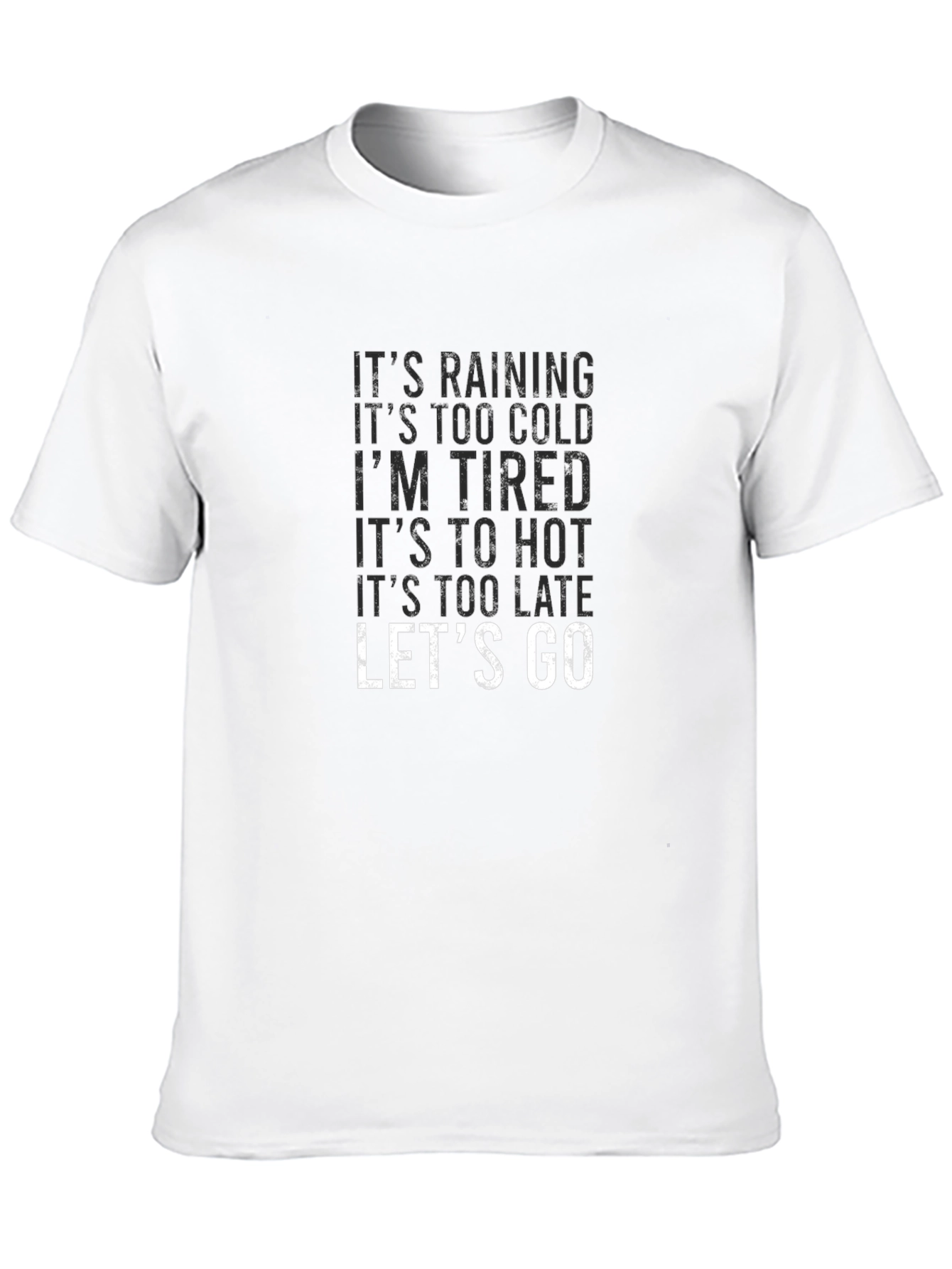 Funny Excuses Lets Go Black T-Shirt