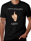 Beautiful Nails Graphic Tee - Funny T-Shirt