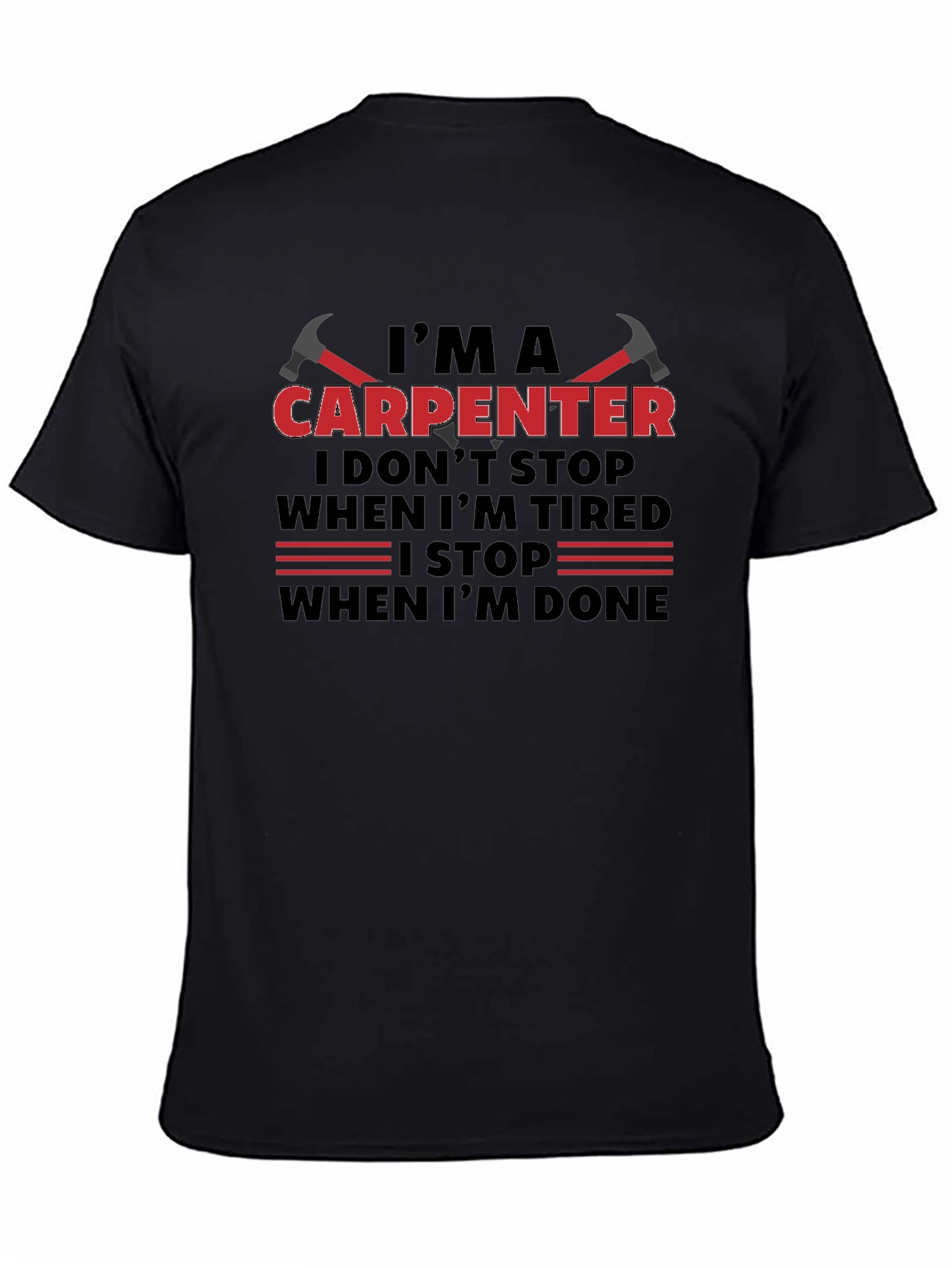 Im A Carpenter T-Shirt