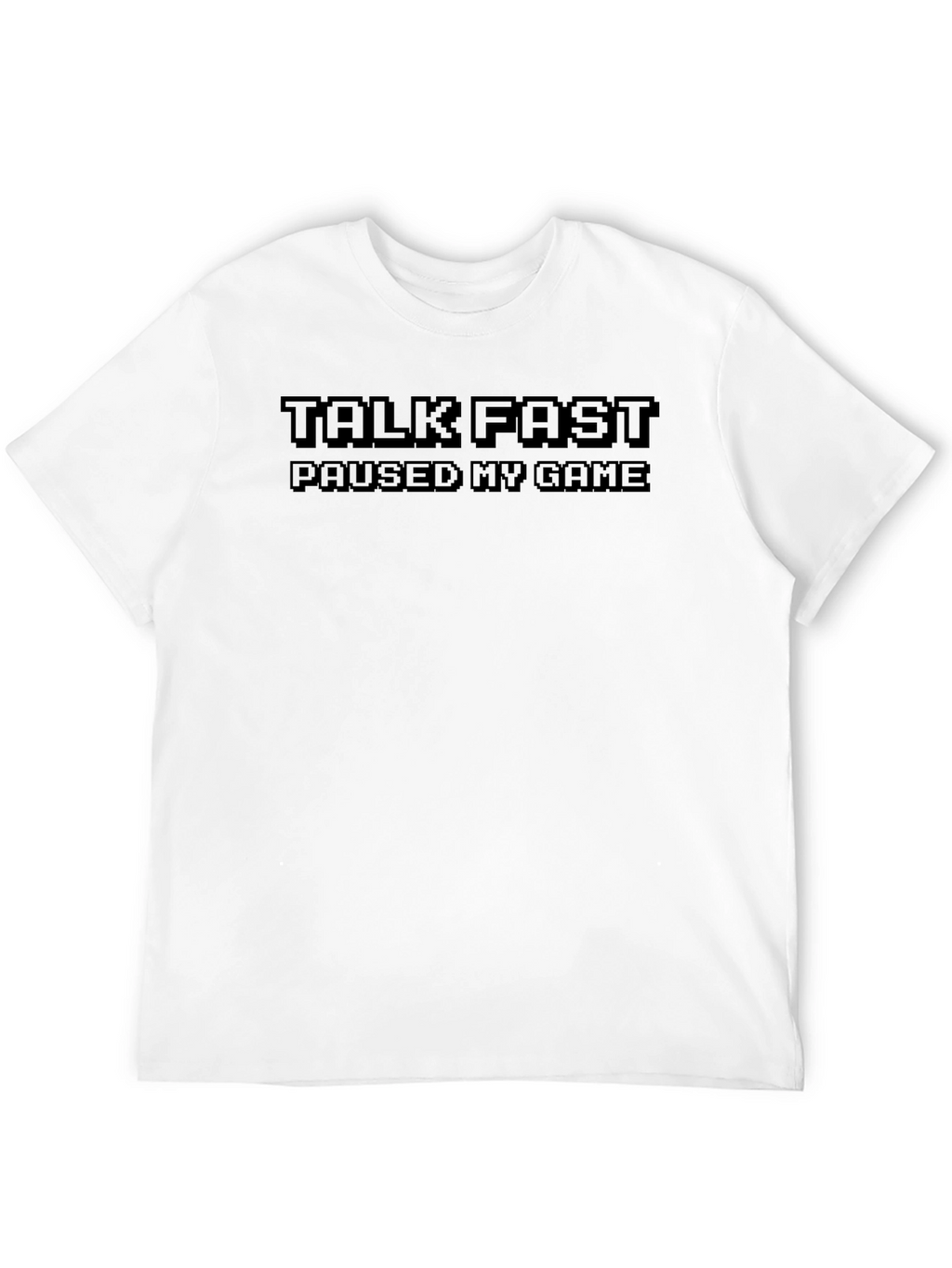 Talk Fast Paused My Game Black Graphic Tee