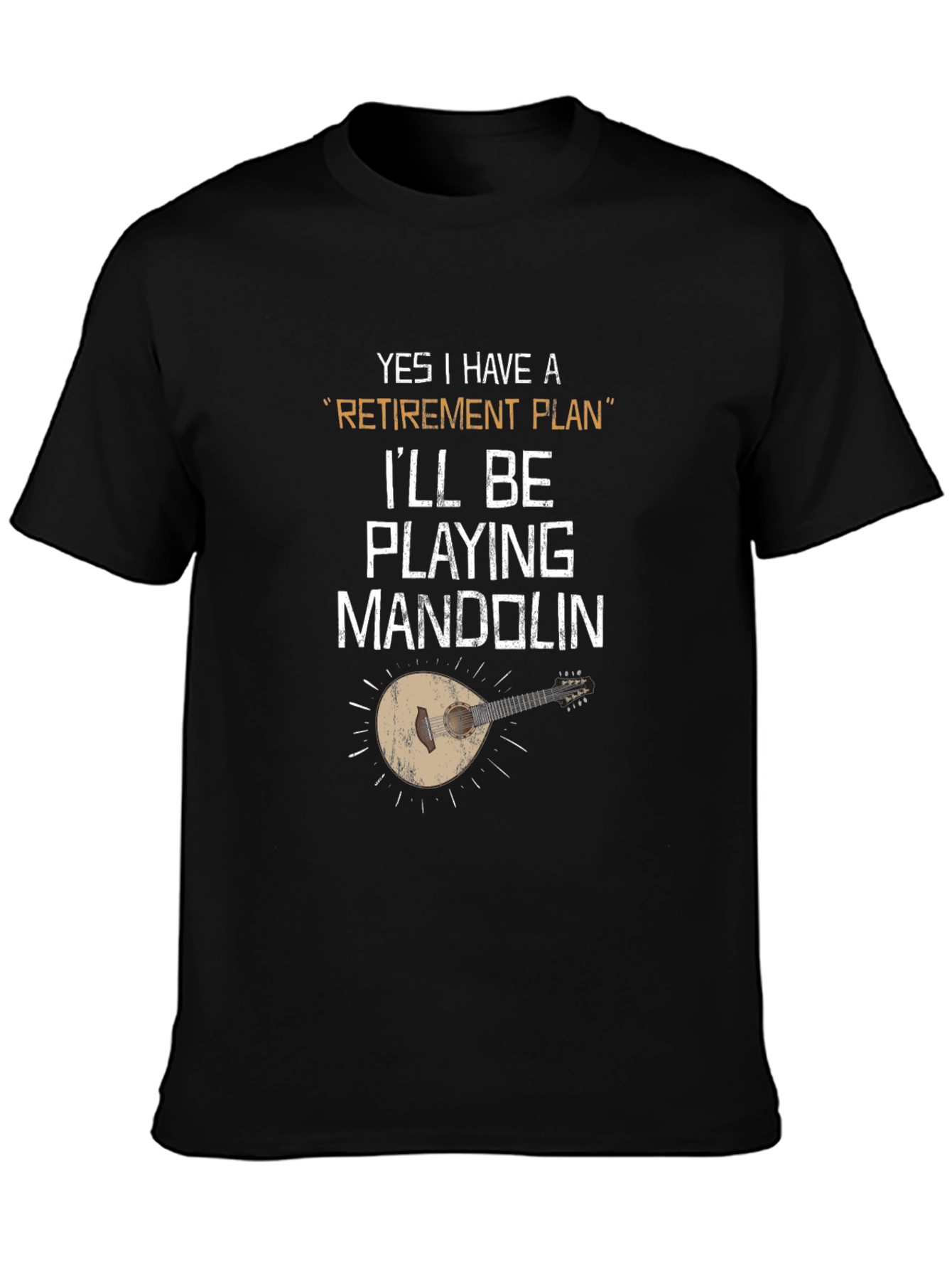 Retirement Plan Mandolin Player T-Shirt