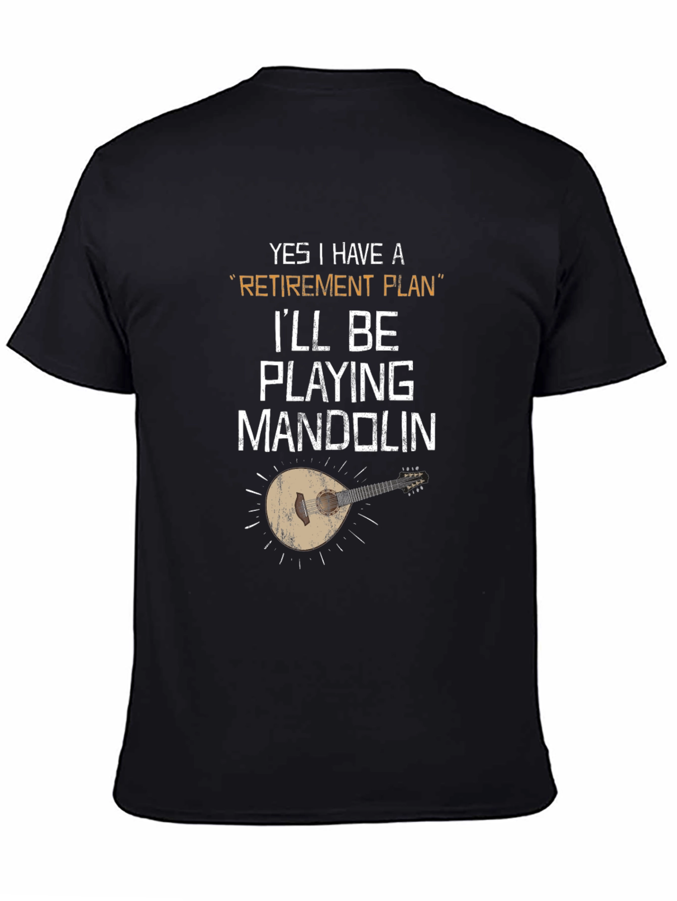 Retirement Plan Mandolin Player T-Shirt