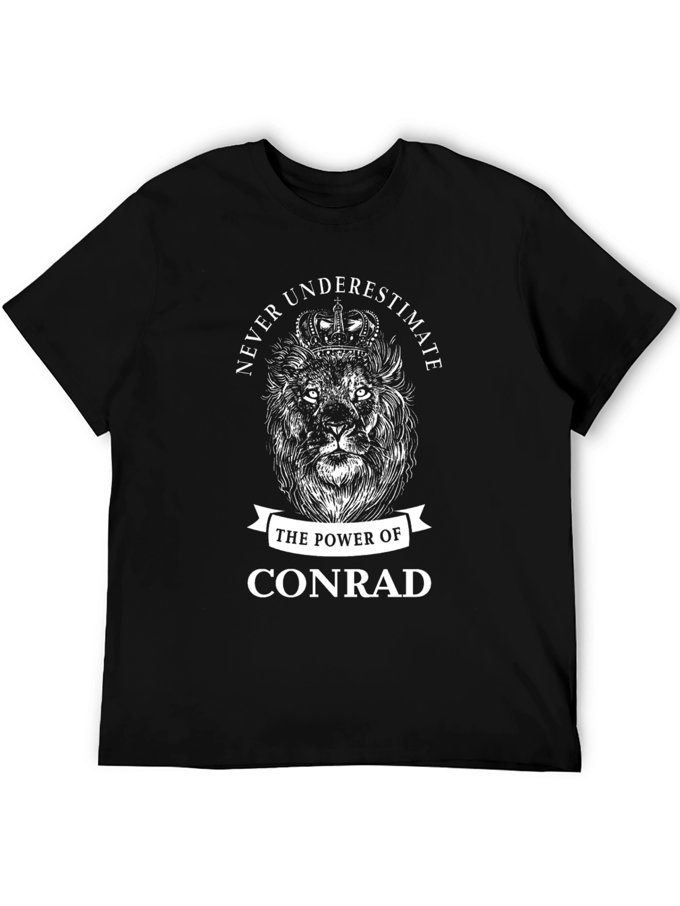 Never Underestimate Conrad Lion T-Shirt