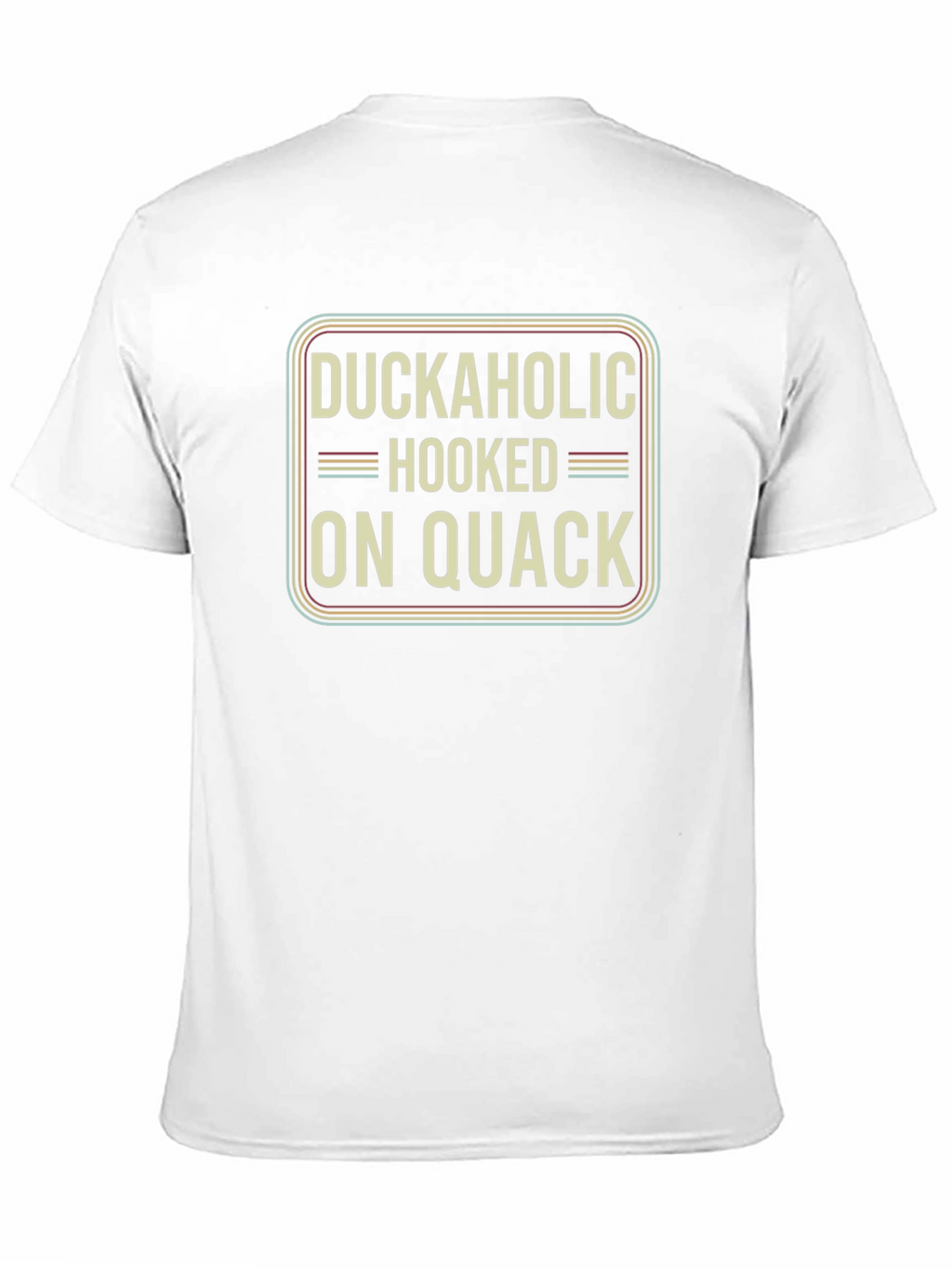 Duckaholic Hooked On Quack Graphic T-Shirt
