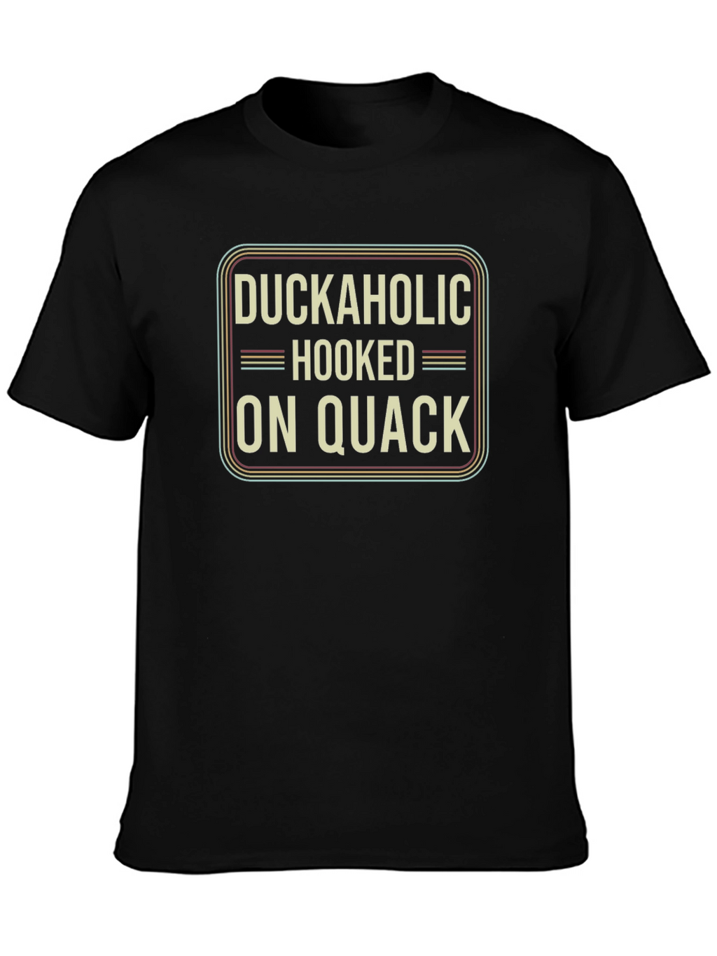 Duckaholic Hooked On Quack Graphic T-Shirt