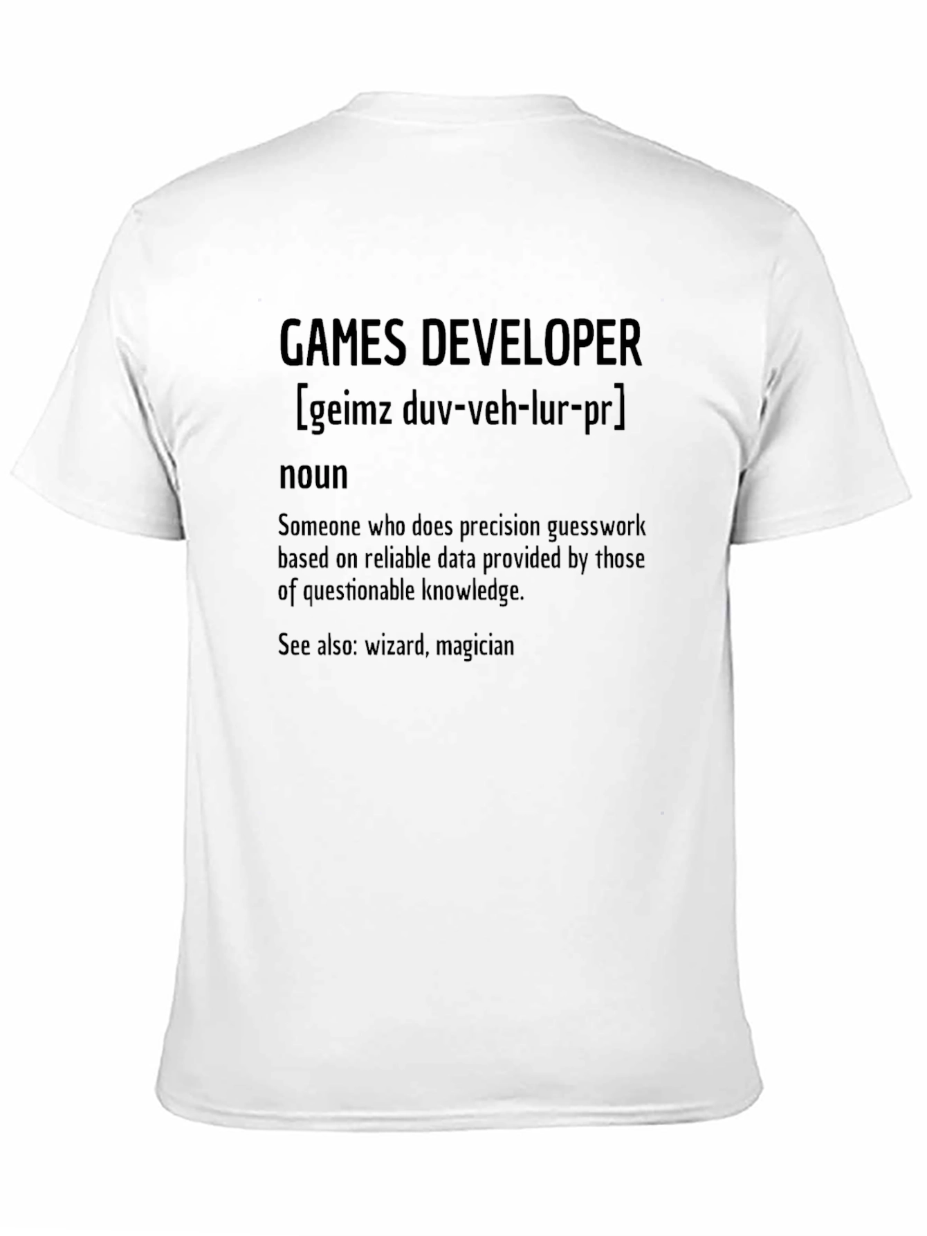 Games Developer Definition T-Shirt