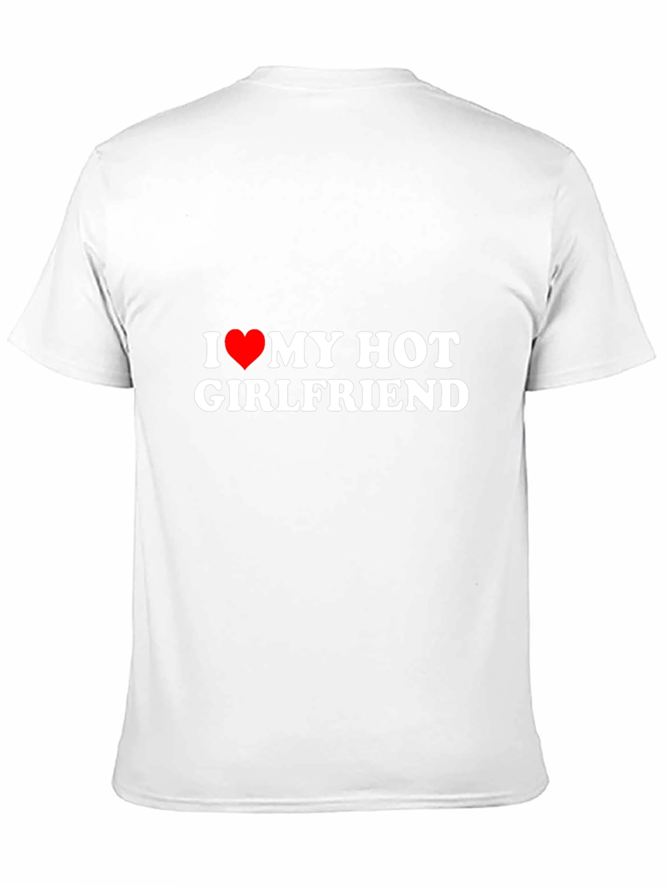 I Love My Hot Girlfriend Black T-Shirt