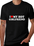 I Love My Hot Girlfriend Black T-Shirt