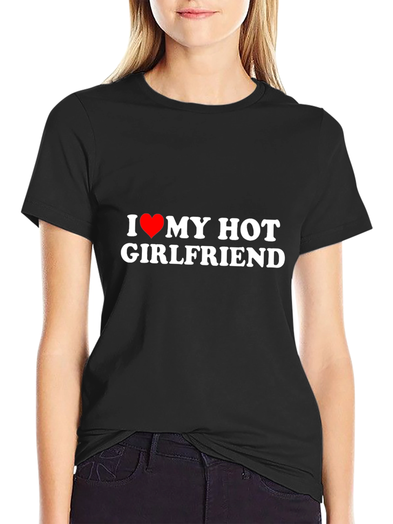 I Love My Hot Girlfriend Black T-Shirt