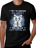 Crazy Cat T-Shirt: Lid Keeps Popping Off