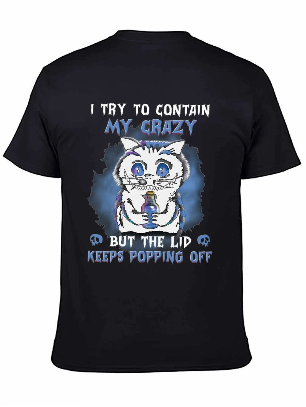 Crazy Cat T-Shirt: Lid Keeps Popping Off