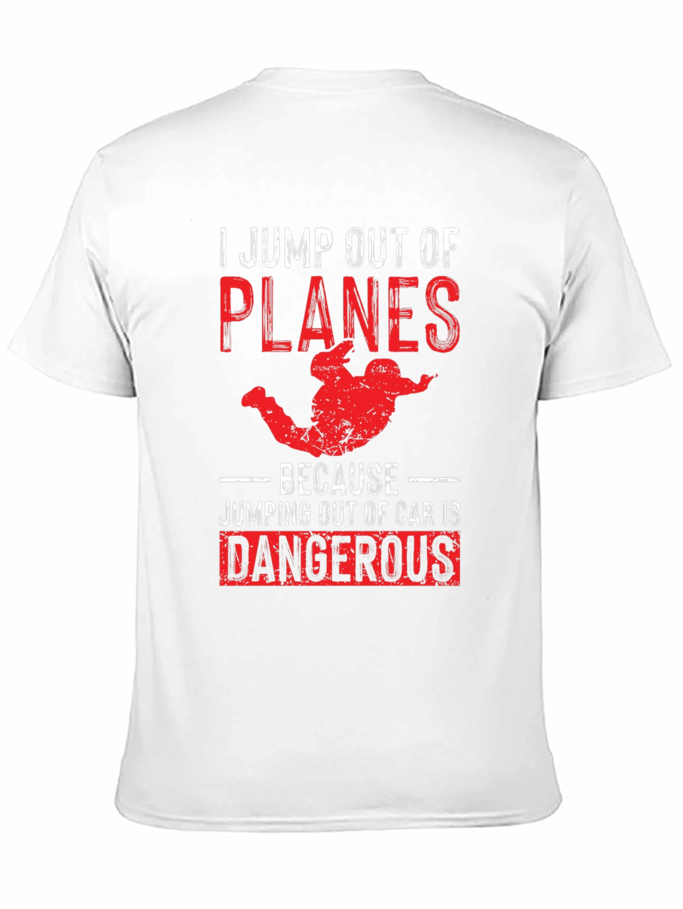 Skydiving Humor T-Shirt: Planes Over Cars