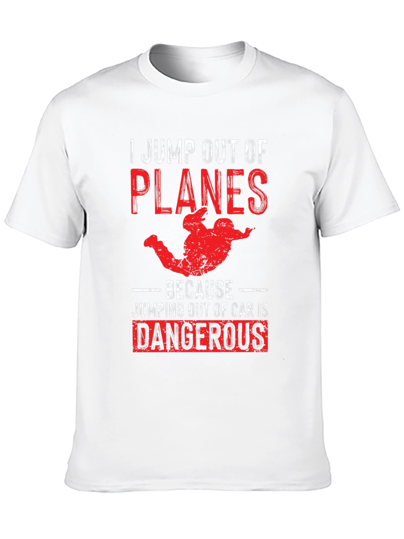 Skydiving Humor T-Shirt: Planes Over Cars