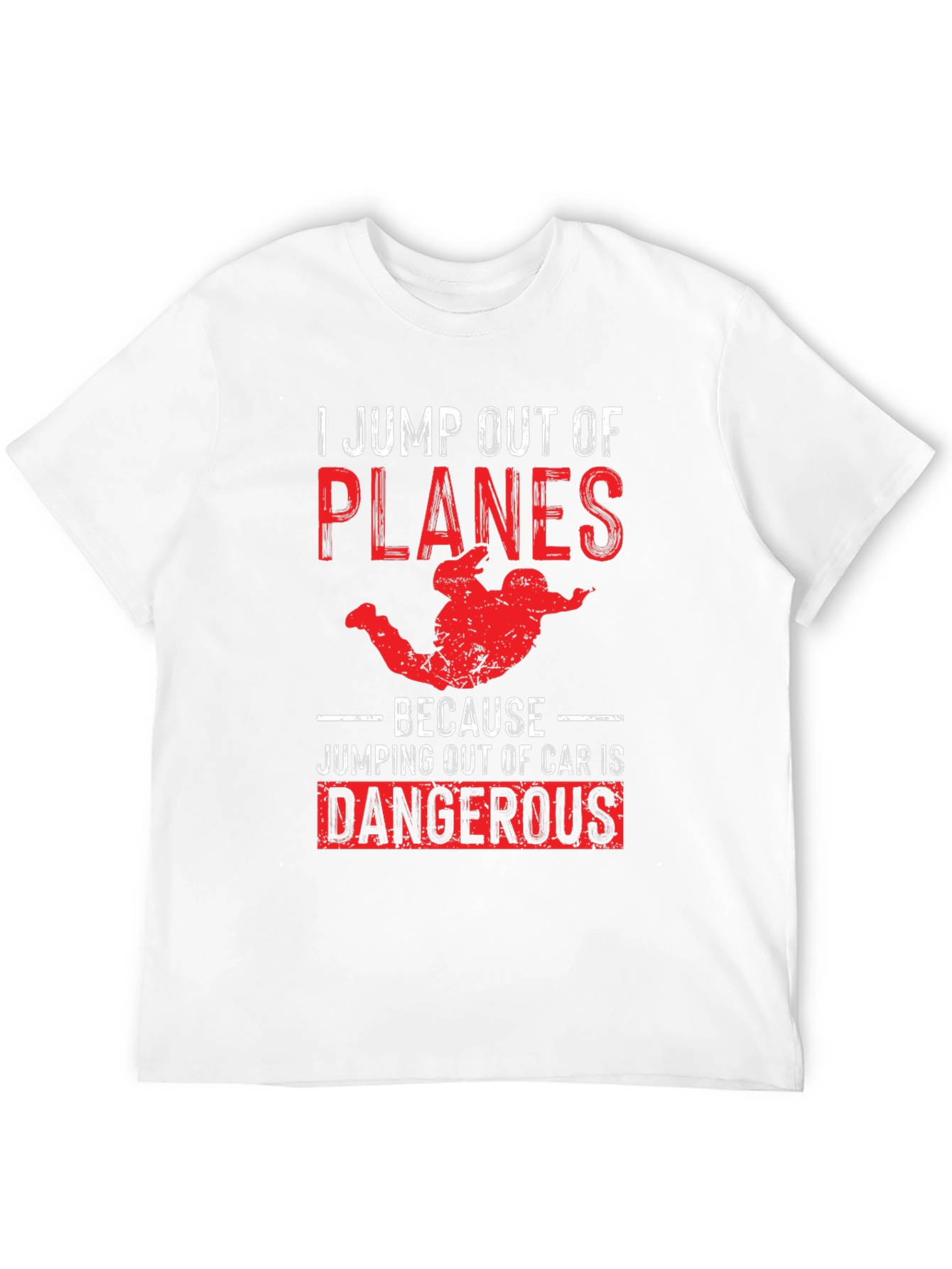 Skydiving Humor T-Shirt: Planes Over Cars