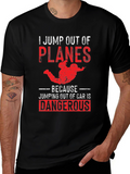 Skydiving Humor T-Shirt: Planes Over Cars