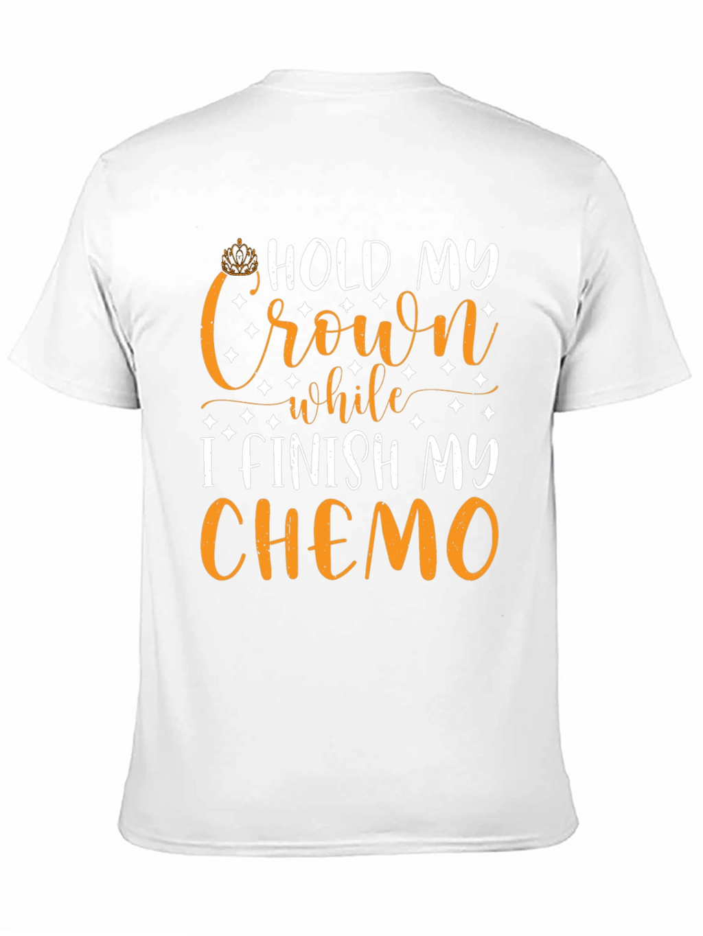 Hold My Crown Chemo T-Shirt
