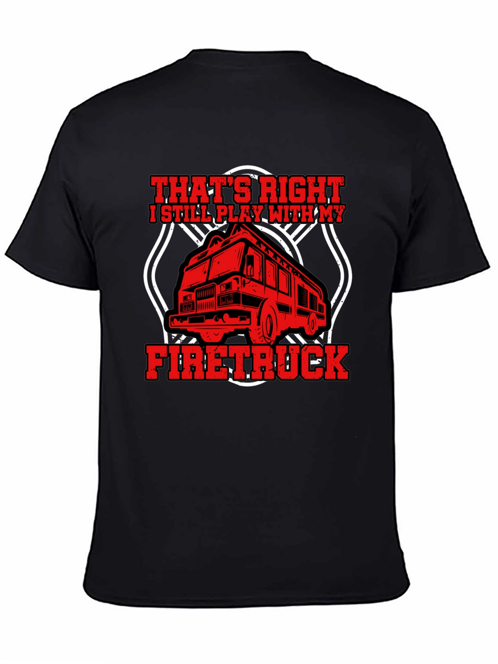 Firetruck T-Shirt - Play With My Firetruck