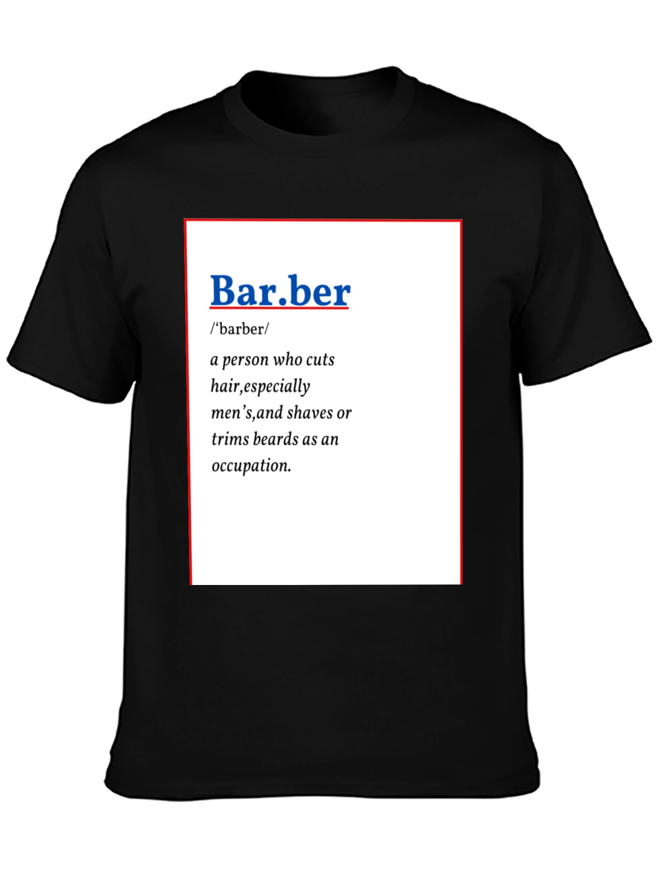 Barber Definition T-Shirt - Stylish & Comfortable