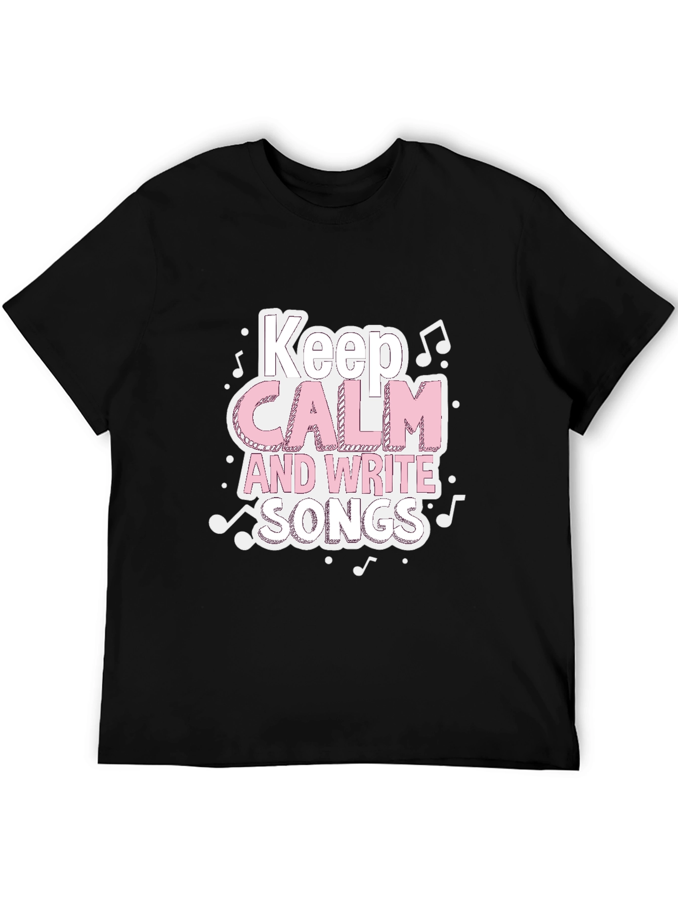 Keep Calm & Write Songs T-Shirt - Music Lover Tee