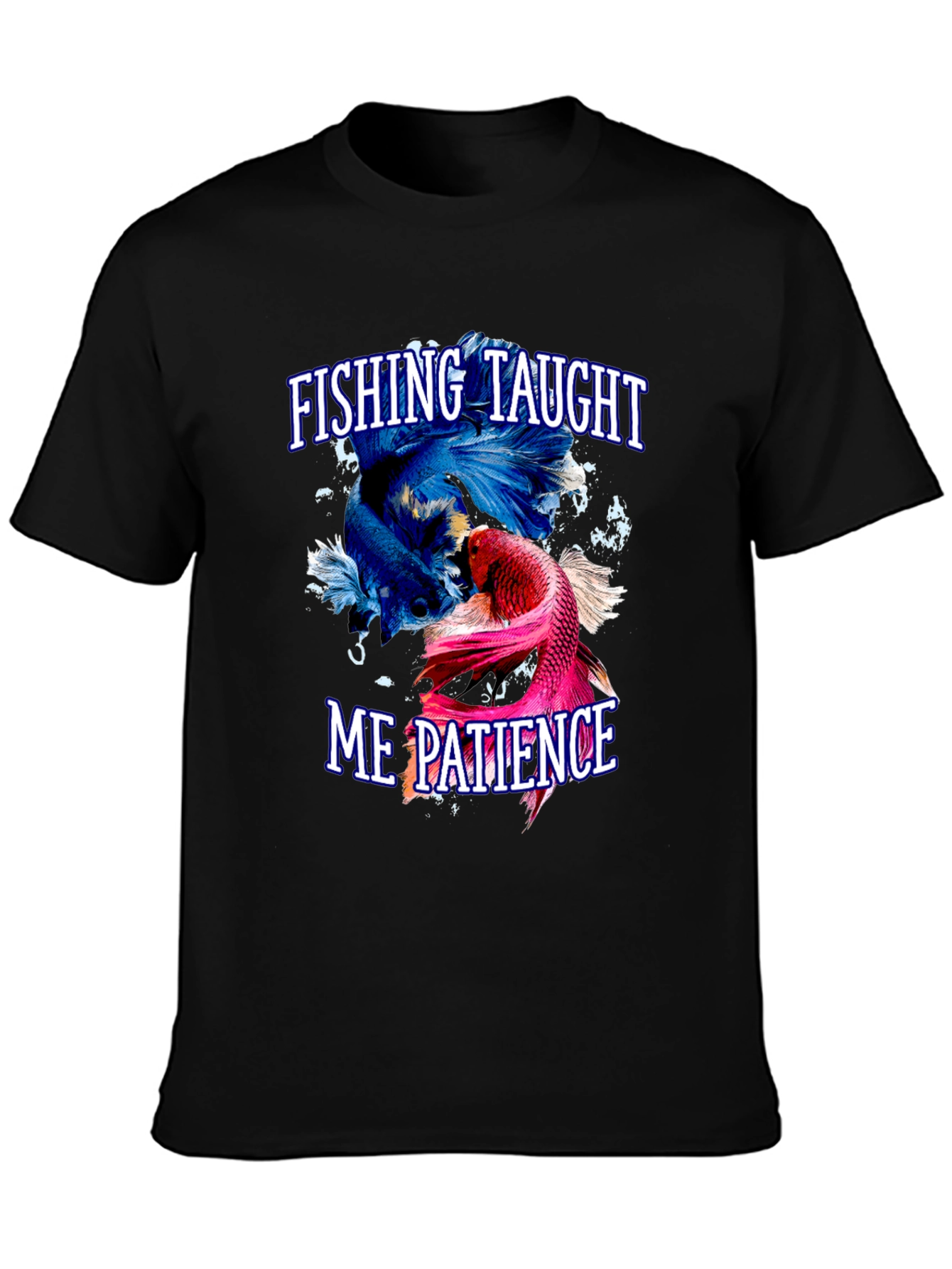 Fishing Taught Me Patience Graphic T-Shirt