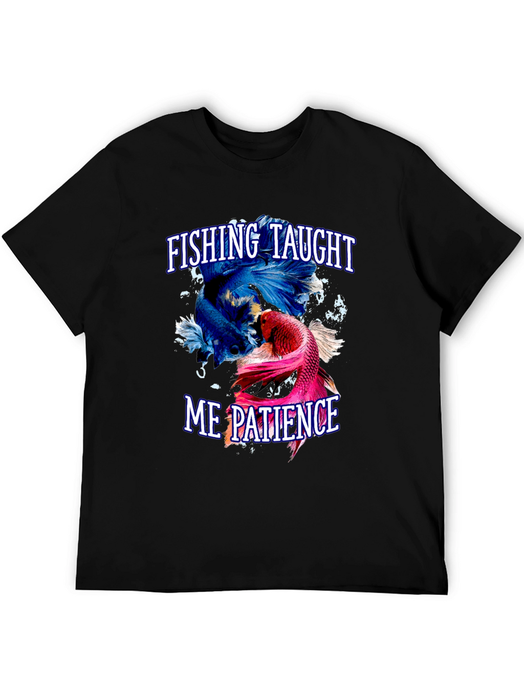 Fishing Taught Me Patience Graphic T-Shirt