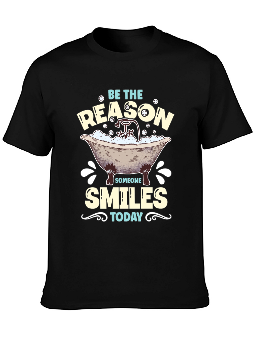 Be the Reason Someone Smiles Today T-Shirt