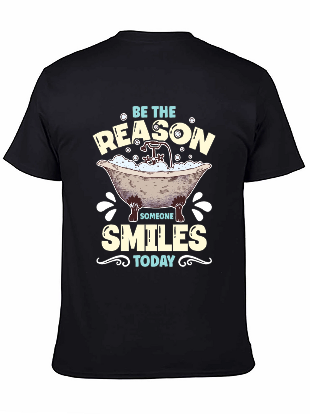Be the Reason Someone Smiles Today T-Shirt