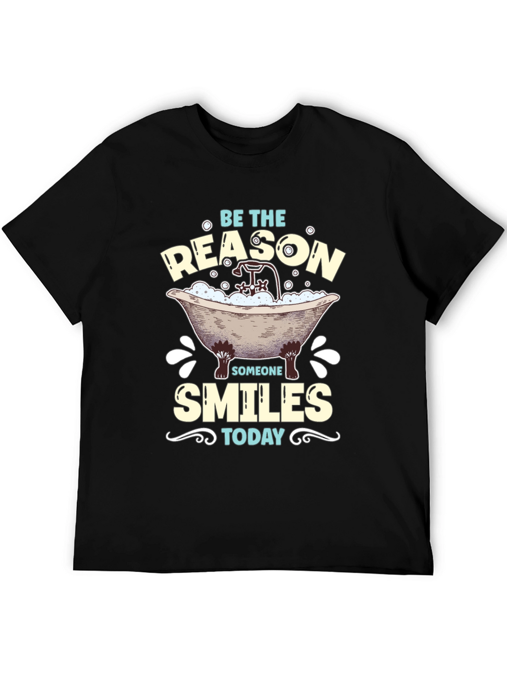Be the Reason Someone Smiles Today T-Shirt