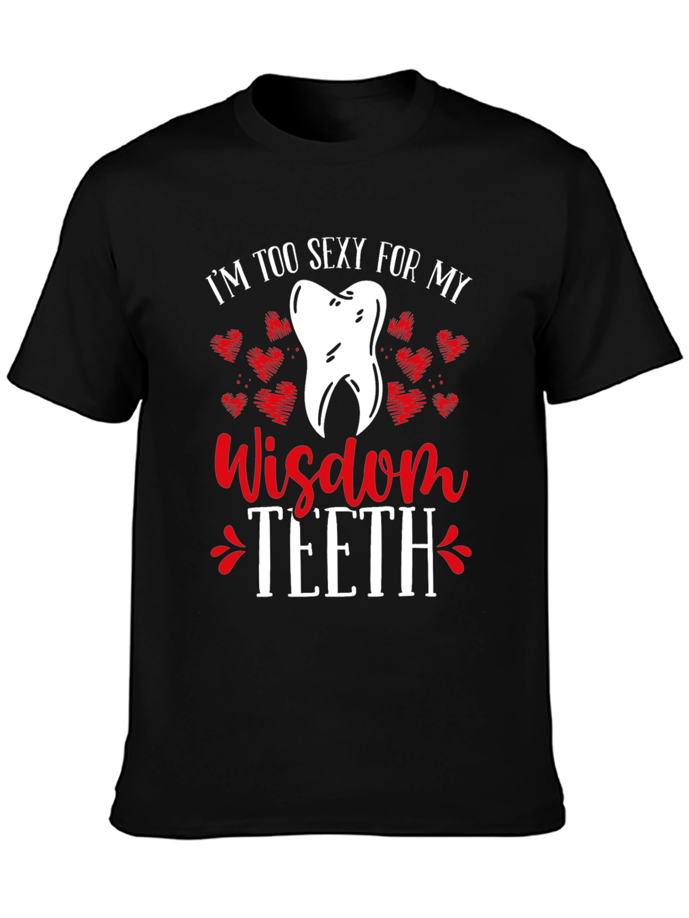 Funny Wisdom Teeth T-Shirt