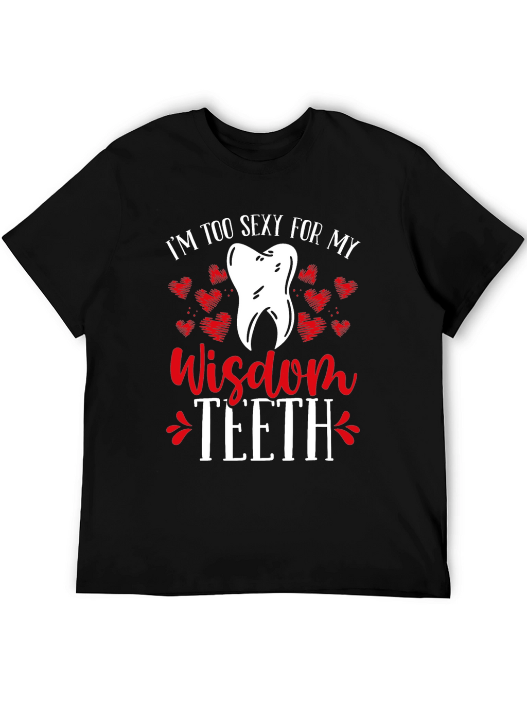 Funny Wisdom Teeth T-Shirt
