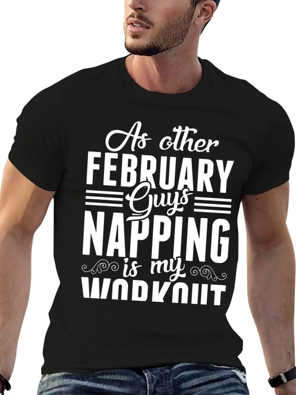 February Guys Napping Workout T-Shirt