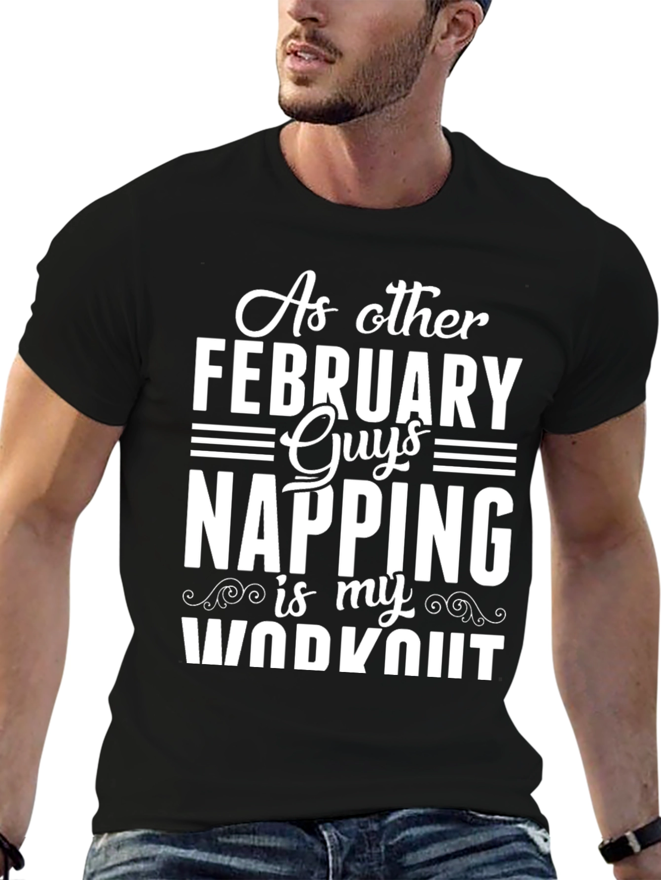 February Guys Napping Workout T-Shirt
