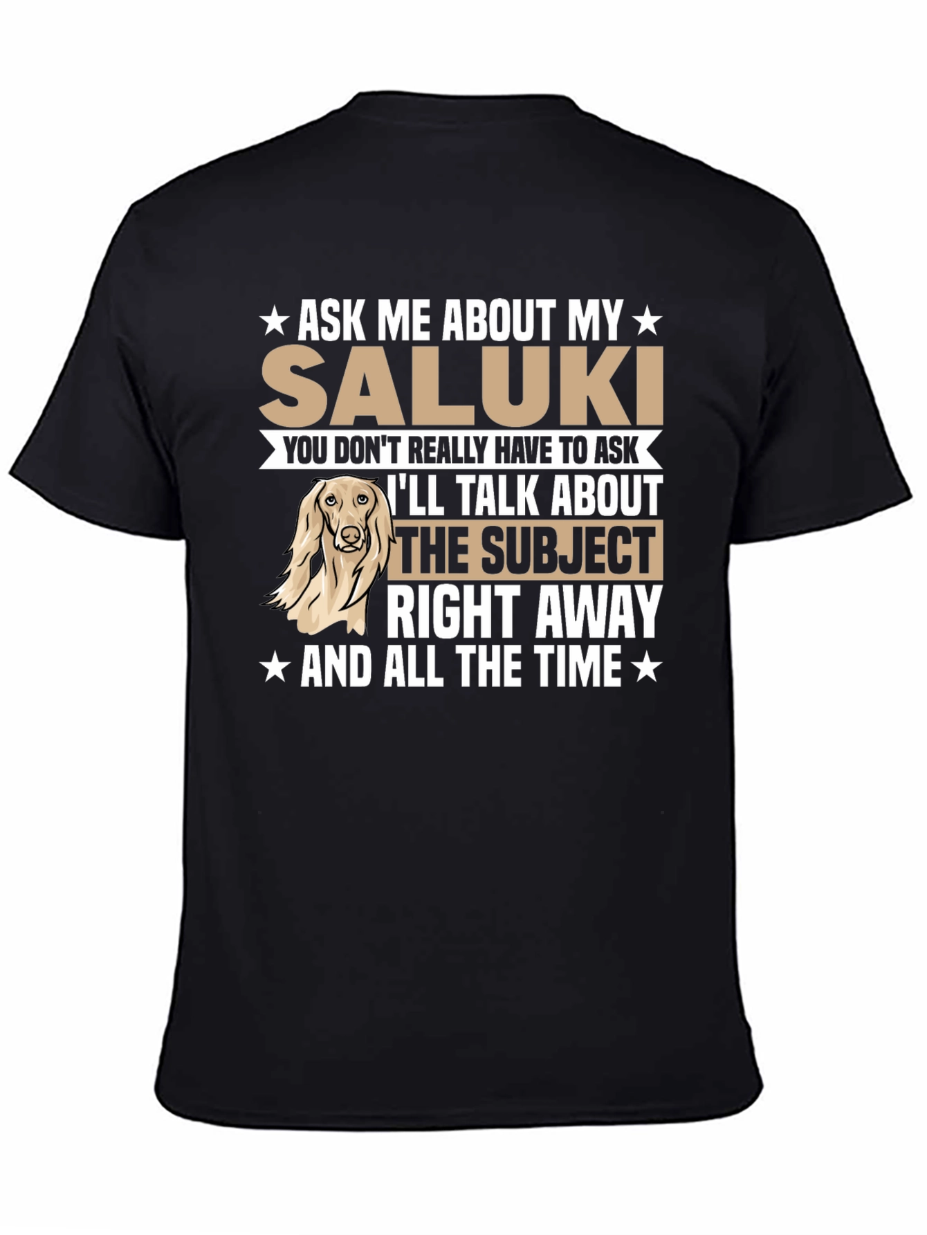 Saluki Dog Lover T-Shirt - Ask Me About My Saluki!