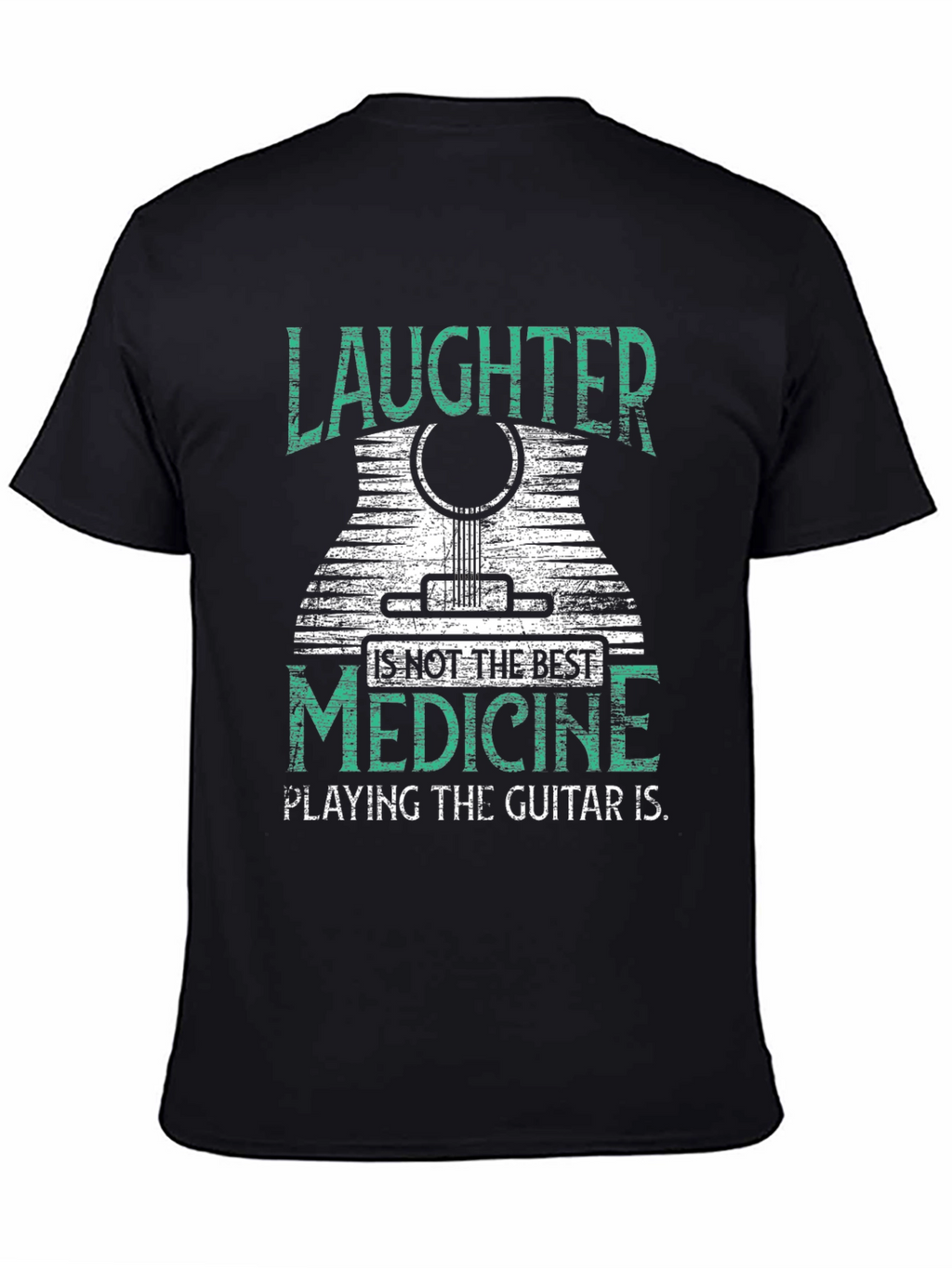 Laughter is Medicine Guitar Player T-Shirt