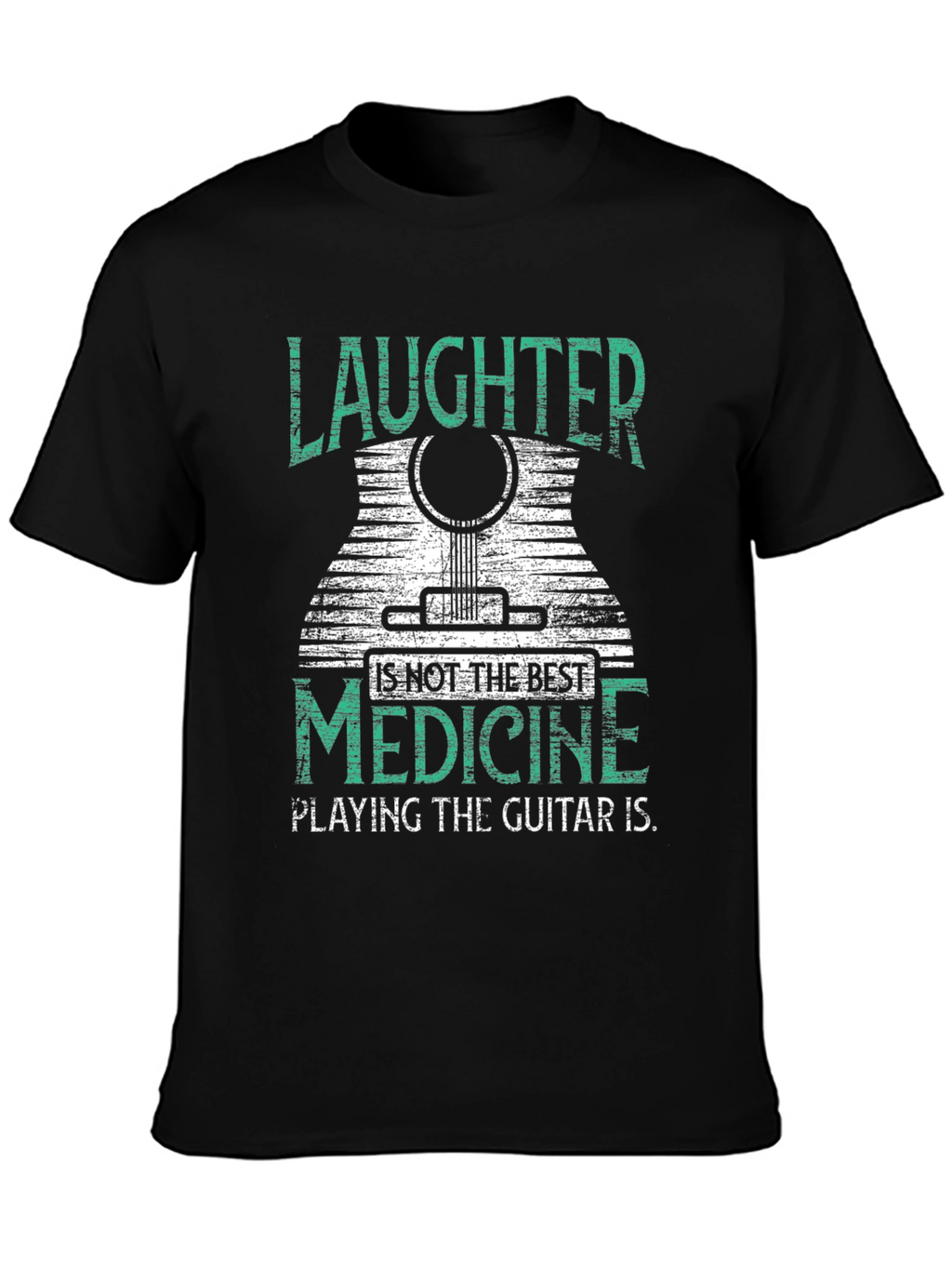 Laughter is Medicine Guitar Player T-Shirt