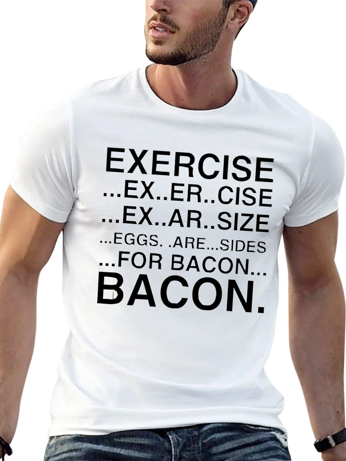 Bacon Lovers T-Shirt Funny Exercise Quote