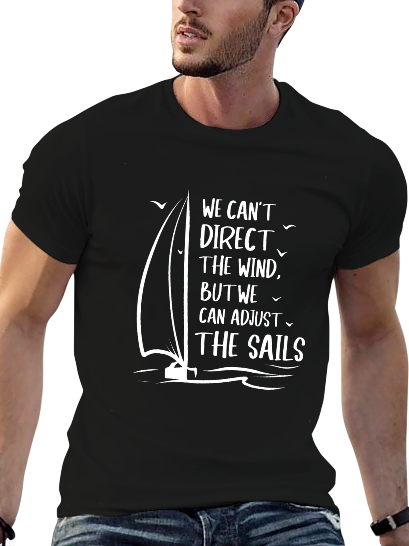 Inspirational Sailing T-Shirt: Adjust the Sails