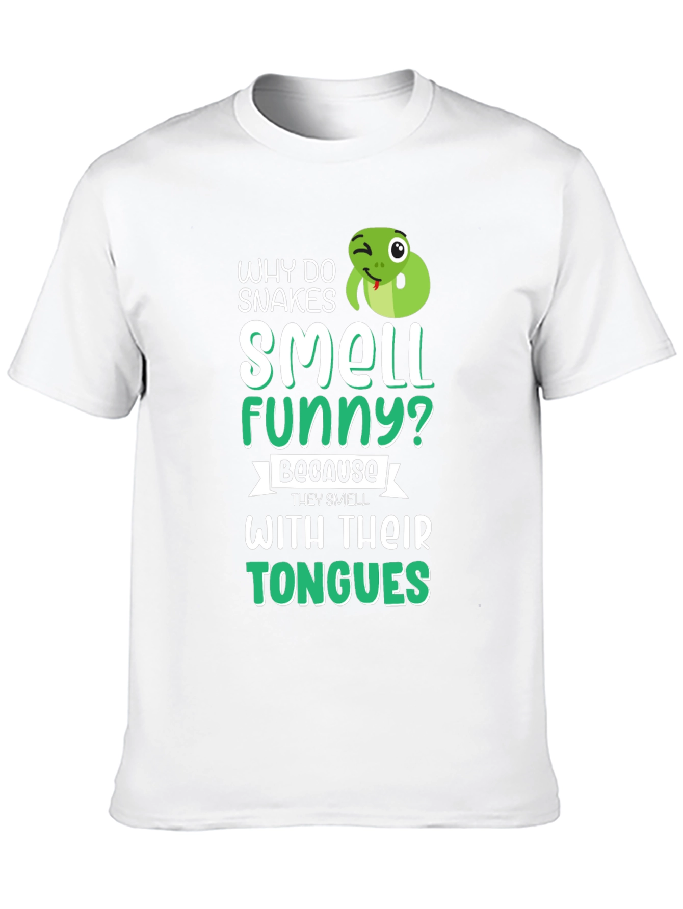 Funny Snake T-Shirt: Why Do Snakes Smell Funny?