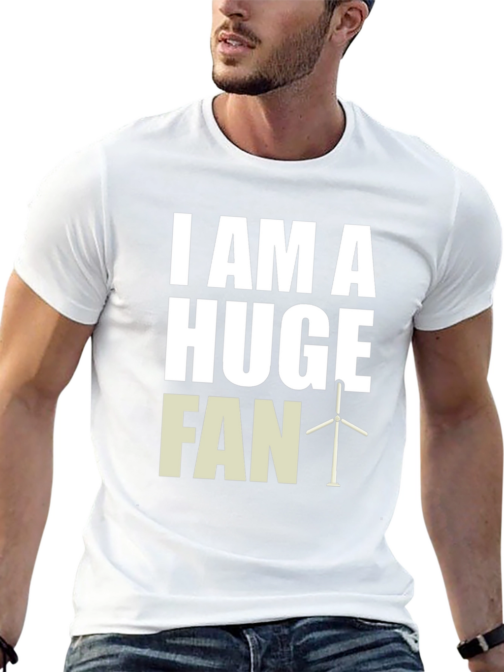I Am A Huge Fan Wind Turbine Graphic Tee