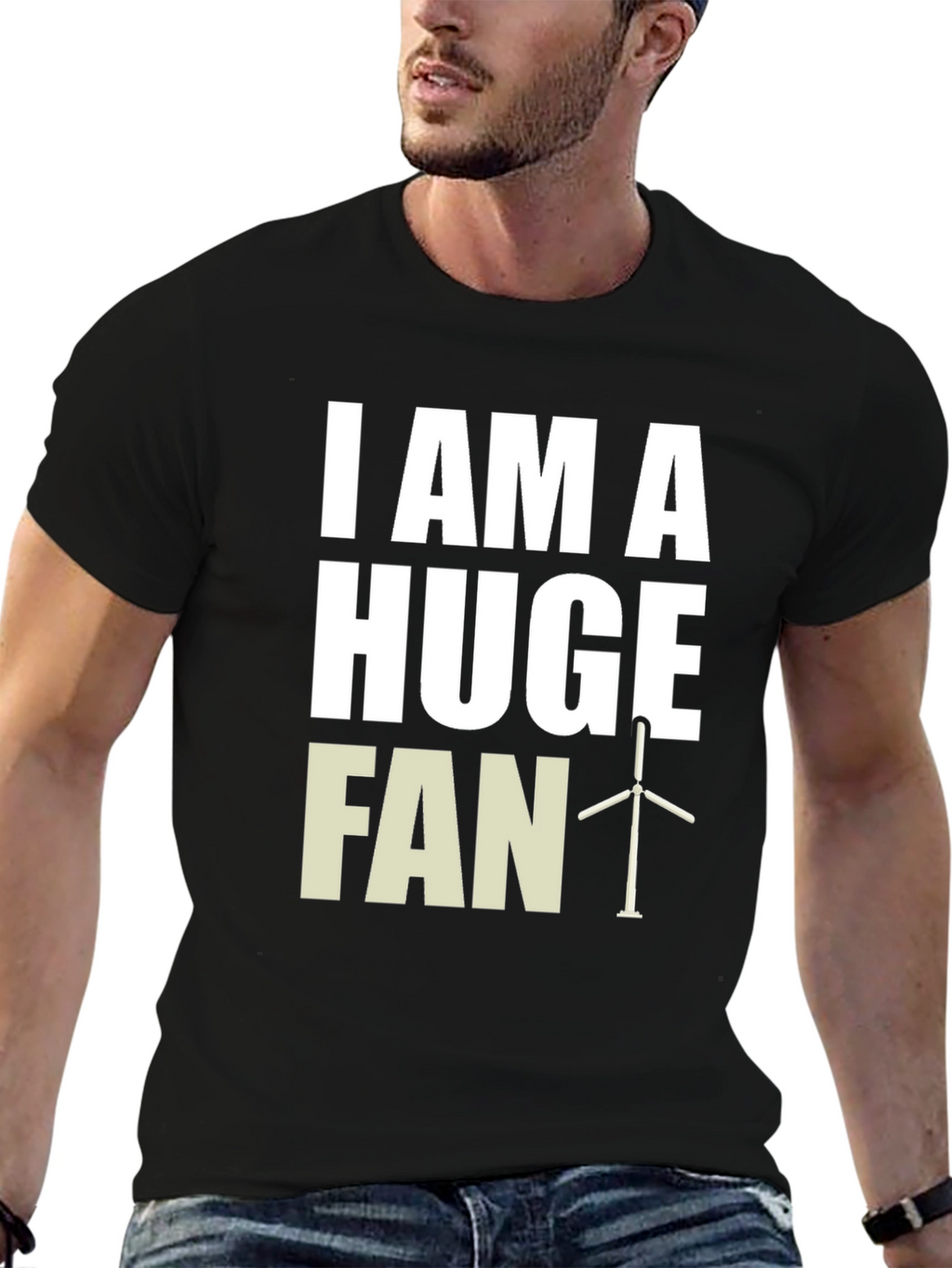 I Am A Huge Fan Wind Turbine Graphic Tee