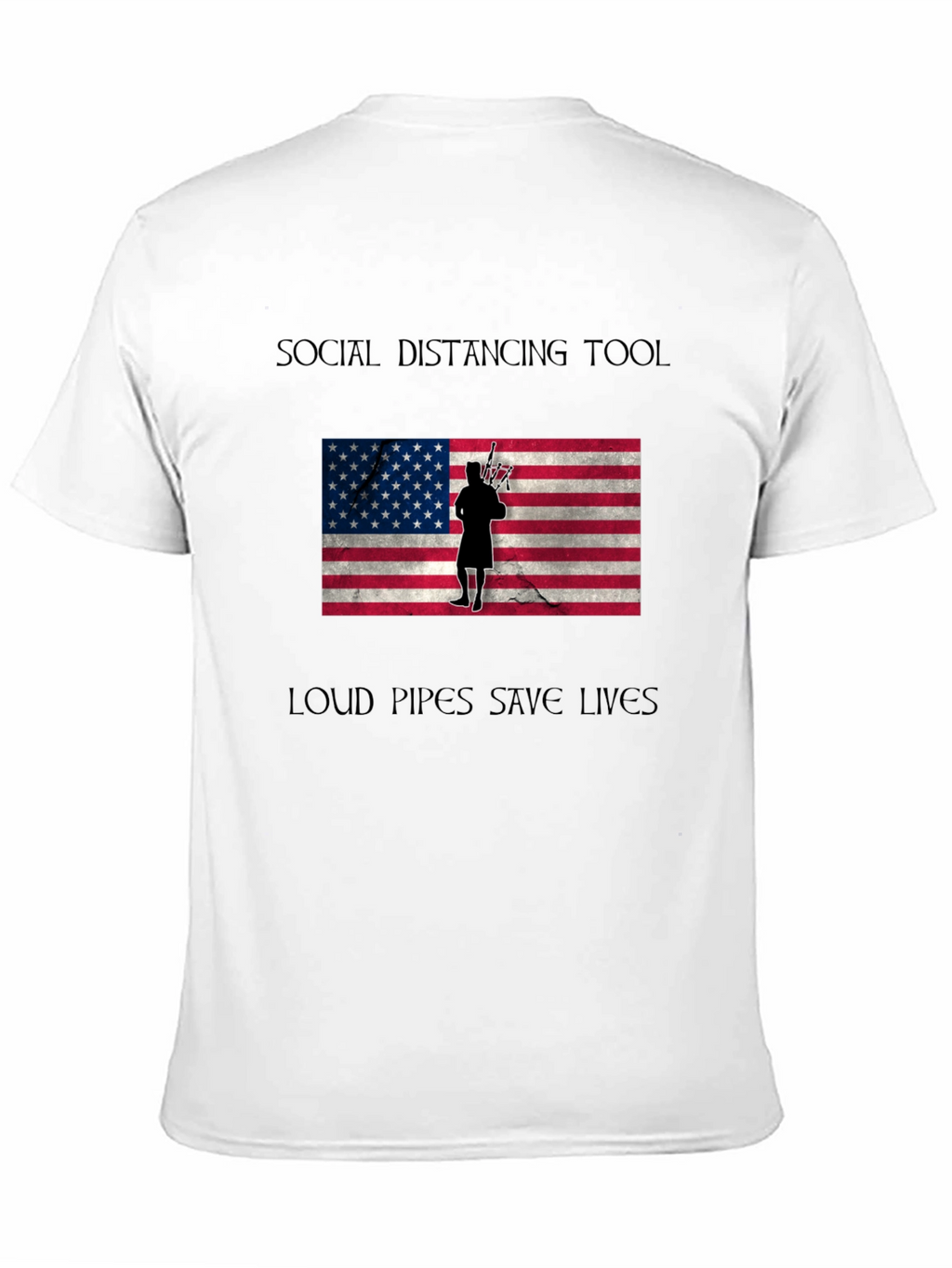 Social Distancing Loud Pipes T-Shirt