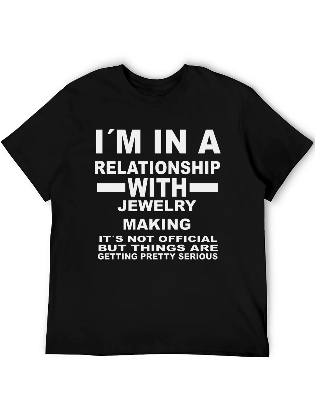 Jewelry Making Relationship T-Shirt Funny Hobby Tee