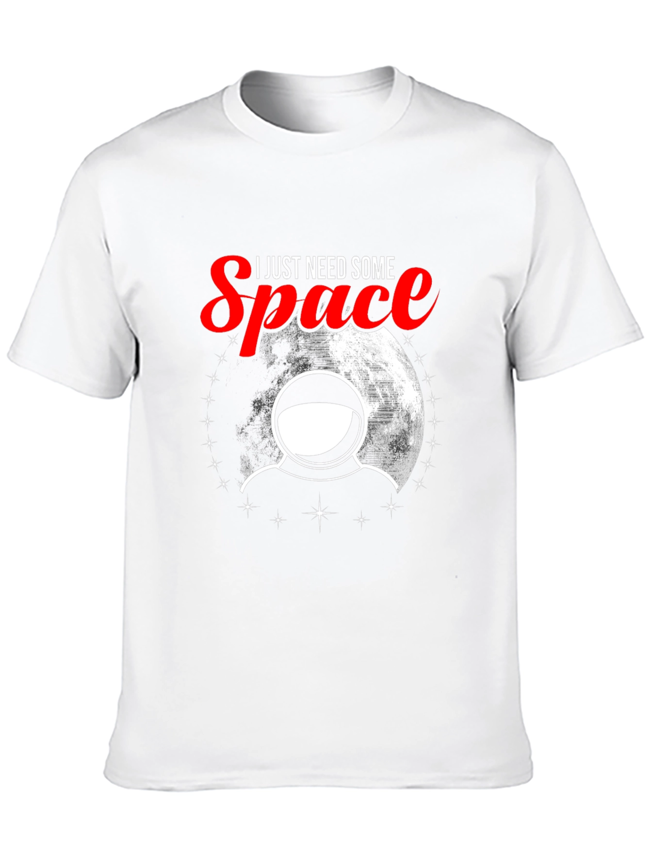 I Need Some Space T-Shirt - Astronaut Design