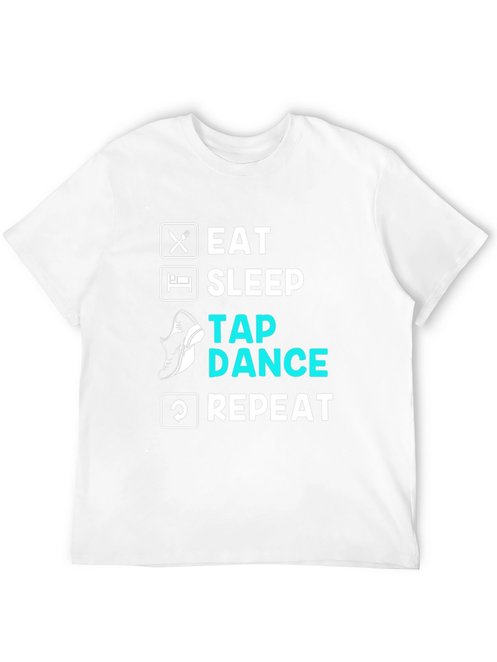 Eat Sleep Tap Dance Repeat Black T-Shirt