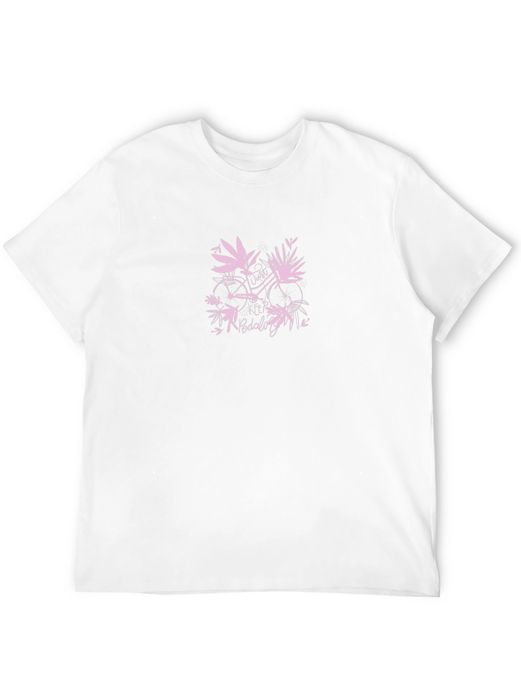 Just Keep Pedaling T-Shirt