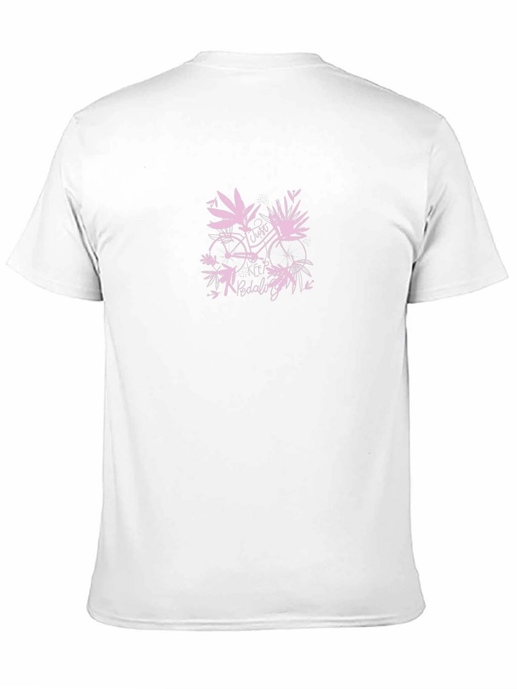 Just Keep Pedaling T-Shirt
